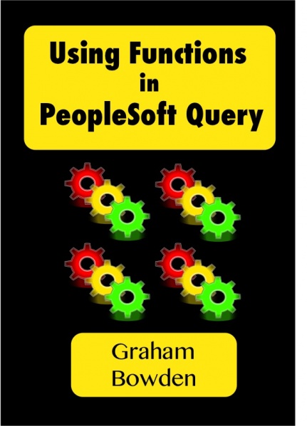 File:UsingFunctionsInPeopleSoftQuery.jpg